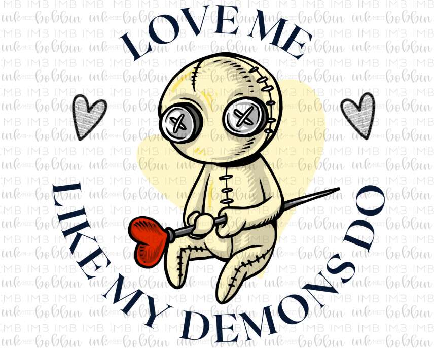love me like my demons do voodoo ready to press sublimation transfer 856x686 1